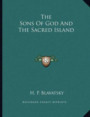 Book cover for The Sons of God and the Sacred Island