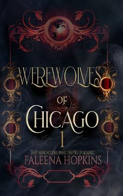 Book cover for Werewolves of Chicago Book 1