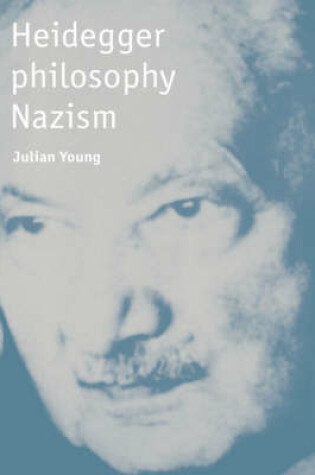 Cover of Heidegger, Philosophy, Nazism