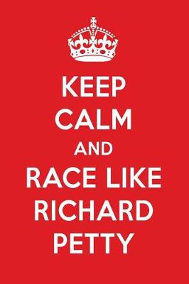 Book cover for Keep Calm and Play Like Richard Petty