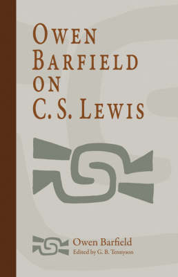 Book cover for Owen Barfield on C. S. Lewis