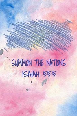 Book cover for Summon The Nations Isaiah 55