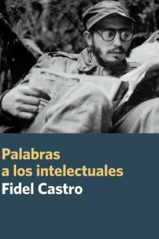 Cover of Palabras A Los Intelectuales