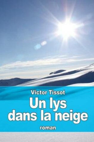 Cover of Un lys dans la neige