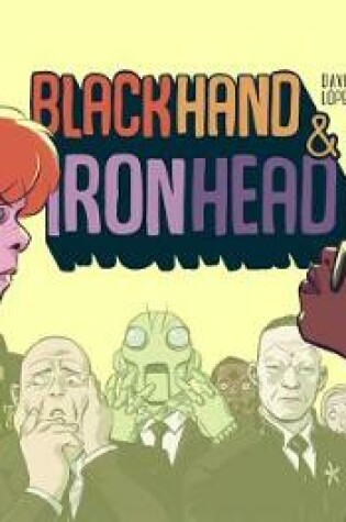 Cover of Blackhand & Ironhead Volume 1