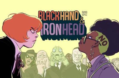 Cover of Blackhand & Ironhead Volume 1