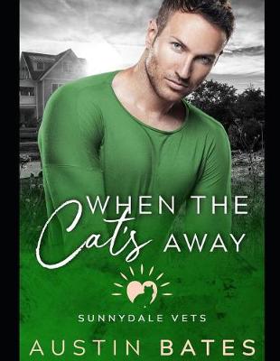 Book cover for When The Cat's Away