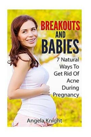 Cover of Breakouts And Babies