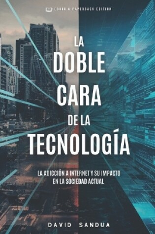 Cover of La Doble Cara de la Tecnología