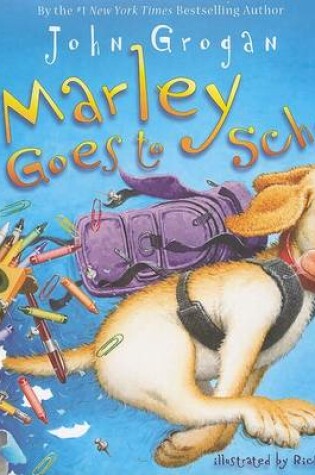 Cover of Marley Goes to School