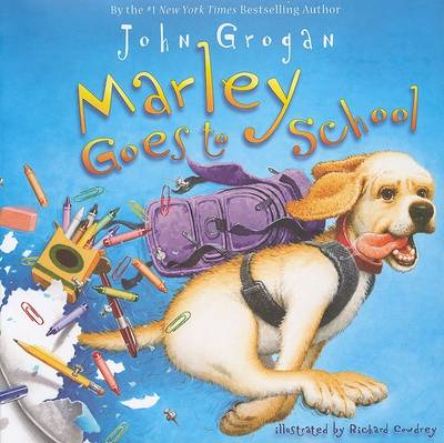 Book cover for Marley Goes to School