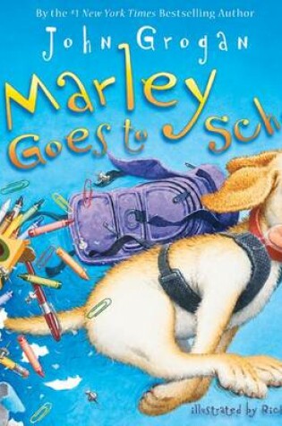 Marley Goes to School