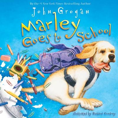 Book cover for Marley Goes to School