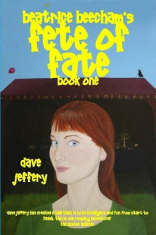 Cover of Beatrice Beecham's Fete of Fate (Book One)