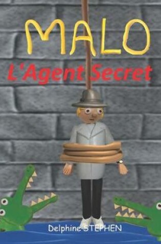 Cover of Malo l'Agent Secret