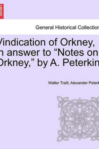 Cover of Vindication of Orkney, in Answer to Notes on Orkney, by A. Peterkin.