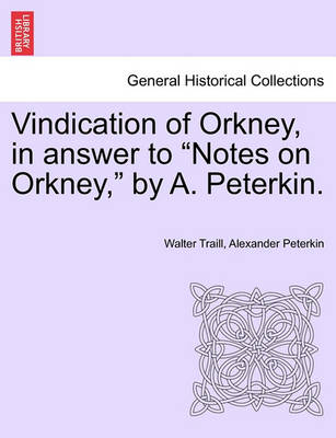 Book cover for Vindication of Orkney, in Answer to Notes on Orkney, by A. Peterkin.