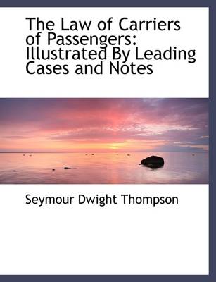 Book cover for The Law of Carriers of Passengers