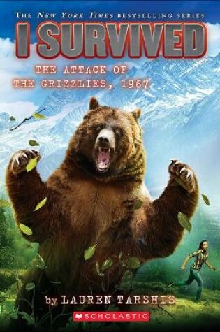Cover of I Survived the Attack of the Grizzlies, 1967