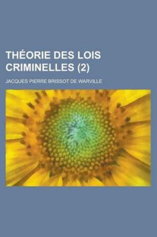 Cover of Th Orie Des Lois Criminelles (2)