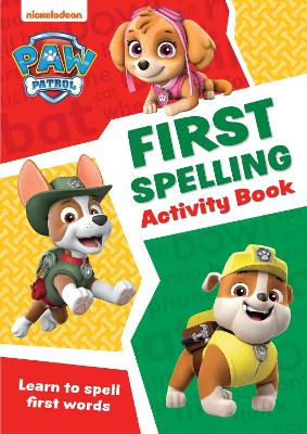 Book cover for PAW Patrol First Spelling Activity Book