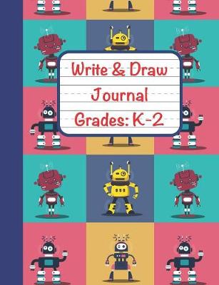 Book cover for Write & Draw Journal, Grades