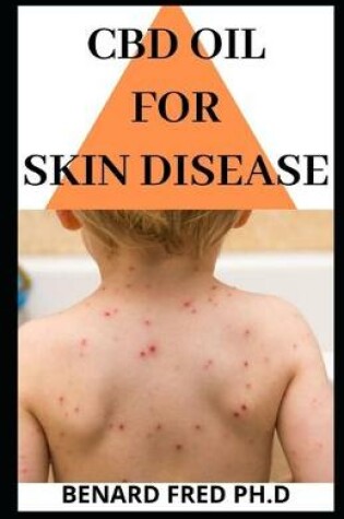 Cover of CBD Oil for Skin Disease
