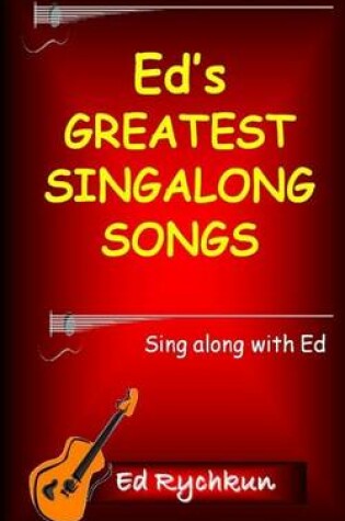 Cover of Ed's Greatest Singalong Songs