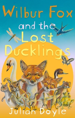 Book cover for Wilbur Fox and the Lost Ducklings