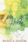 Book cover for My Heart Needs