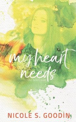 Cover of My Heart Needs