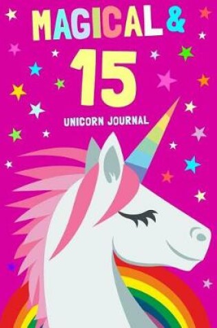 Cover of Magical & 15 Unicorn Journal