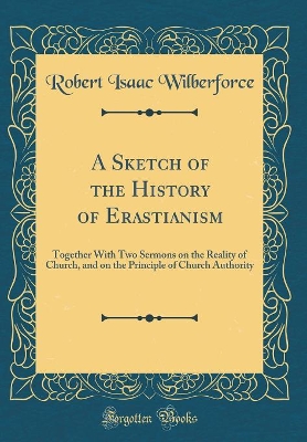 Book cover for A Sketch of the History of Erastianism