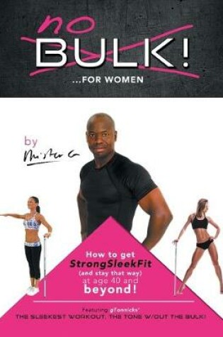 Cover of No Bulk!...For Women