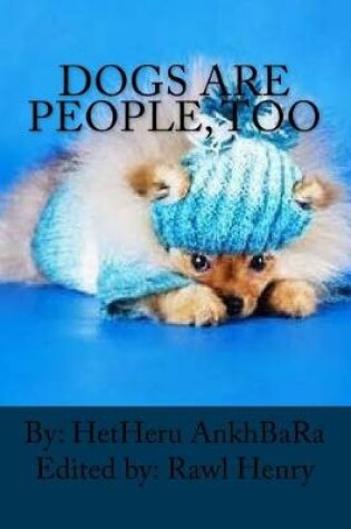 Cover of Dogs Are People, Too
