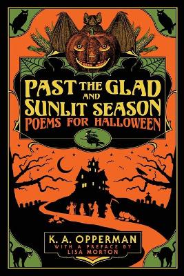 Cover of Past the Glad and Sunlit Season