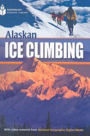 Cover of Alaskan Ice Climbing: Footprint Reading Library 1