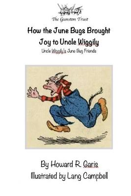 Book cover for How The June Bugs Brought Joy to Uncle Wiggily