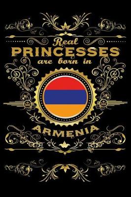 Book cover for Real Princesses Are Born in Armenia