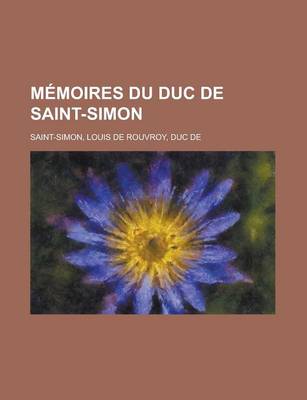 Book cover for Memoires Du Duc de Saint-Simon