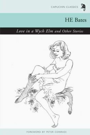 Cover of Love in a Wych Elm and Other Stories