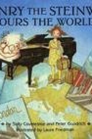Cover of Henry the Steinway Tours the World