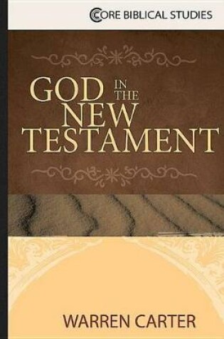 Cover of God in the New Testament