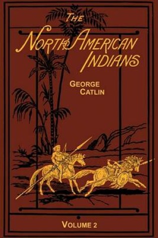 Cover of North American Indians, Vol. 2