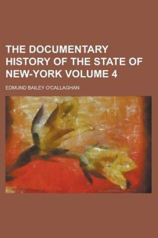 Cover of The Documentary History of the State of New-York Volume 4