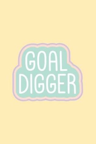 Cover of Goal Digger