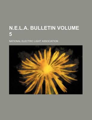 Book cover for N.E.L.A. Bulletin Volume 5