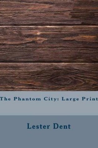 Cover of The Phantom City