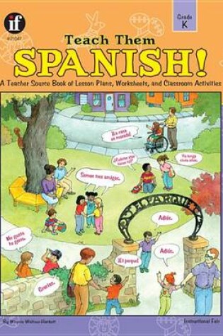 Cover of Teach Them Spanish!, Grade K