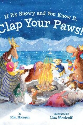 Cover of If It's Snowy and You Know It, Clap Your Paws!